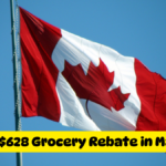 Canada $628 Grocery Rebate in May Who Eligible?